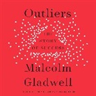 Malcolm Gladwell, Malcolm Gladwell - Outliers: The Story of Success (Audio book)