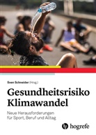 Sven Schneider - Gesundheitsrisiko Klimawandel