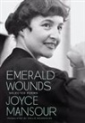 Joyce Mansour, Garrett Caples - Emerald Wounds