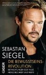 Sebastian Siegel - Die Bewusstseinsrevolution