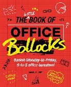 Malcolm Croft, Croft Malcolm - The Little Book of Office Bollocks