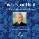 Thich Nhat Hanh, Robert Atzorn - Das Wunder des bewussten Atmens (Audiolibro)