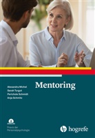 Alexandra Michel, Perichole Schmidt, Anja Schmitz, Sarah Turgut - Praxis der Personalpsychologie: Mentoring