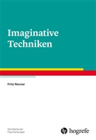 Fritz Renner - Imaginative Techniken