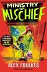 Alex Foulkes - Ministry of Mischief