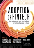 Syed (Woxsen University Hasan Jafar, Shakeb Akhtar, Parvez Alam Khan, Hani EL CHAARANI, Hani El-Chaarani, Syed Hasan Jafar... - Adoption of Fintech