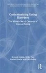 Nikia Bailey, Bernard Guerin, Bernard (University of South Australia Guerin, Guerin Bernard, Scarlett Kraehe, Millie Tait - Contextualising Eating Disorders