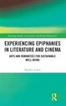 Bradley Lewis, Lewis Bradley - Experiencing Epiphanies in Literature and Cinema