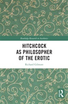 Richard Gilmore, Richard (Concordia College Gilmore - Hitchcock As Philosopher of the Erotic