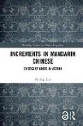 Ni-Eng Lim, Ni-Eng (Nanyang Technological University Lim - Increments in Mandarin Chinese - Emergent Units in Action
