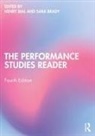Henry (University of Kansas Bial, Henry Bial, Bial Henry, Sara Brady, Brady Sara - Performance Studies Reader