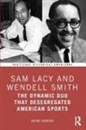 Wayne Dawkins, Wayne J. Dawkins, Dawkins Wayne - Sam Lacy and Wendell Smith