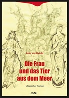 Peter von Steinitz, Peter von Steinitz - Die Frau und das Tier aus dem Meer