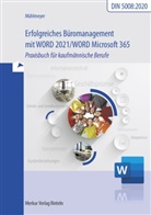 Kerstin Mühlmeyer - Erfolgreiches Büromanagement mit Word 2021 / Word Microsoft 365