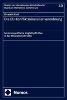 Elisabeth Kraft - Die EU-Konfliktmineralienverordnung
