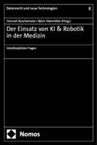 Hannah Ruschemeier, Steinrötter, Björn Steinrötter - Der Einsatz von KI &Robotik in der Medizin