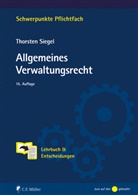 Thorsten Siegel, Thorsten (Prof. Dr.) Siegel - Allgemeines Verwaltungsrecht