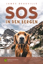 James Deauville, Spass am Lesen Verlag GmbH, Spaß am Lesen Verlag GmbH - SOS in den Bergen