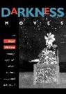 Henri Michaux - Darkness Moves