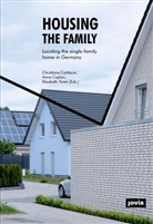 Christiane Cantauw, Anne Caplan, Elisabeth Timm - Housing the Family