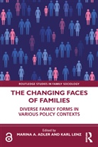 Marina A. (University of Maryland Adler, Marina A. Adler, Adler Marina A., Karl Lenz - Changing Faces of Families