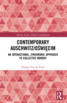 Thomas Van de Putte, Thomas (University of Trento Van De Putte - Contemporary Auschwitz/oswiecim