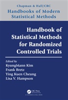 Kyungmann (University of Wisconsin) Bretz Kim, Frank Bretz, Bretz Frank, Ying Kuen K. Cheung, Lisa V. Hampson, KyungMann Kim - Handbook of Statistical Methods for Randomized Controlled Trials
