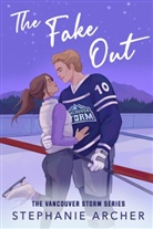 Stephanie Archer, Archer Stephanie - The Fake Out