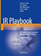 John F. Angle, Ziv J Haskal, Ziv J. J Haskal, Ziv J.J Haskal, Ziv J Haskal, Ziv J J Haskal... - IR Playbook