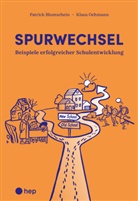 Patrick Blumschein, Klaus Oehmann - Spurwechsel