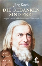 Jörg Koch - Die Gedanken sind frei