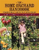 Cem Akin, Leah Rottke - The Home Orchard Handbook