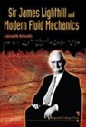 Lokenath Debnath, Lokenath (Univ Of Texas- Pan American Debnath - Sir James Lighthill and Modern Fluid Mechanics