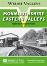 Vic Mitchell, Vic Smith Mitchell, Keith Smith - Monmouthshire Eastern Valley