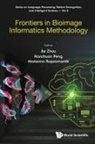 Hanchuan Peng Marianna Rapsom Jie Zhou, Hanchuan Peng, Jie Zhou, Marianna Rapsomaniki, Hanchuan Peng, Peng Hanchuan... - Frontiers In Bioimage Informatics Methodology