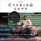 Michael W Twitty, Michael W Twitty - The Cooking Gene (Audiolibro)