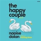 Naoise Dolan, Bert Seymour, Ayoola Smart - The Happy Couple (Audio book)