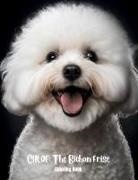 Victoria Gray - Chloe The Bichon Frise Coloring Book