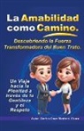 Santos Omar Medrano Chura - La Amabilidad como Camino