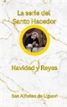 San Alfonso Liguori - La serie del Santo Hacedor