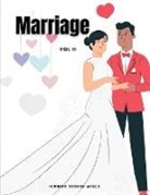 Herbert George Wells - Marriage, Vol II