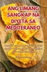 Marquez - ANG LIMANG SANGKAP NA DIYETA SA MEDITERANEO