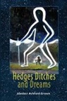 Alastair Ashford-Brown - Hedges, Ditches and Dreams