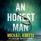 Michael Koryta, Robert Petkoff - An Honest Man (Hörbuch)