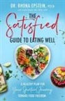 Epstein, Jackie Mack - Satisfied Guide to Eating Well