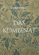 F Mischonkel, F. Mischonkel - Das Kombinat