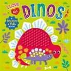 Kidsbooks Publishing, Sarah Wade, Kidsbooks Publishing - I Love All Dinos (Touch & Feel Board Book)