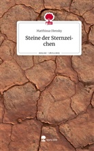 Matthissa Olensky - Steine der Sternzeichen. Life is a Story - story.one