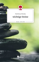 Matthissa Olensky - wichtige Steine. Life is a Story - story.one