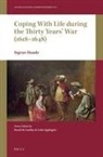 Sigrun Haude - Coping with Life During the Thirty Years' War (1618-1648)